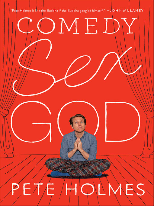 Title details for Comedy Sex God by Pete Holmes - Wait list